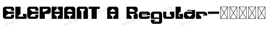 ELEPHANT A Regular字体转换